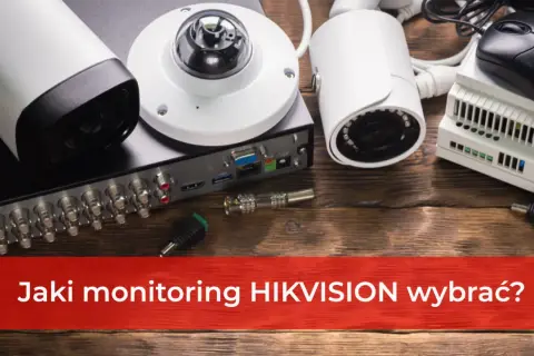 Rejestratory Hikvision i kamery do monitoringu. Zestaw do stworzenia bezpiecznego systemu nadzoru.