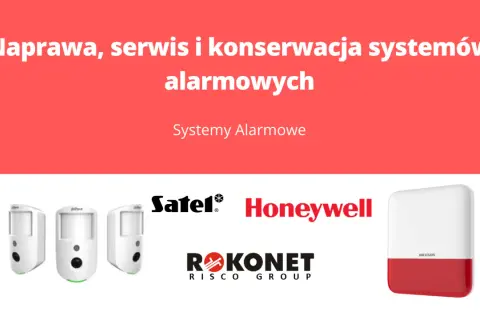 Naprawa, serwis i konserwacja systemów alarmowych. Widoczne czujniki ruchu, syreny i loga producentów systemów antywłamaniowych.