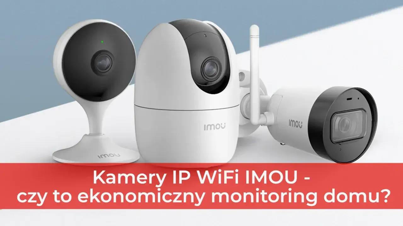 Trzy kamery IP WiFi IMOU, które zapewniają inteligentne imou life i monitoring domu.